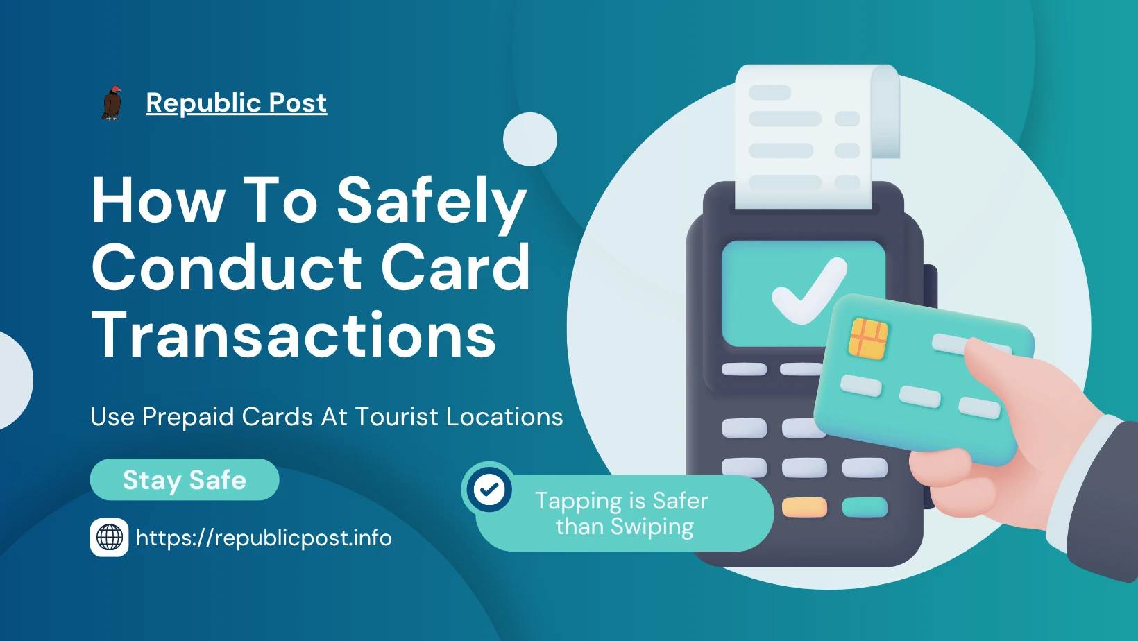 How To Safely Conduct Card Transactions
