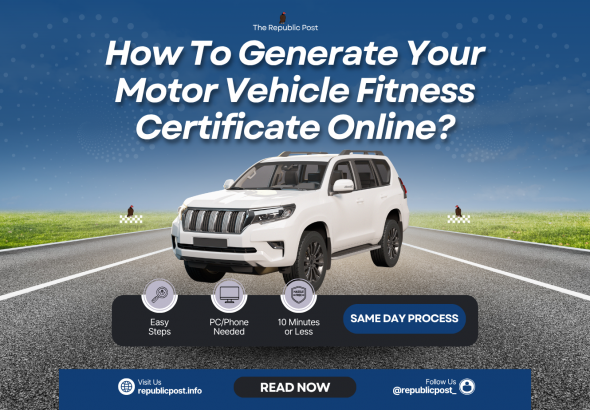 How To Generate Your Motor Vehicle Fitness Certificate Online